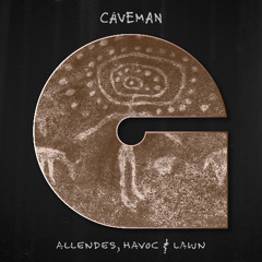 Allendes, Havoc & Lawn - Caveman