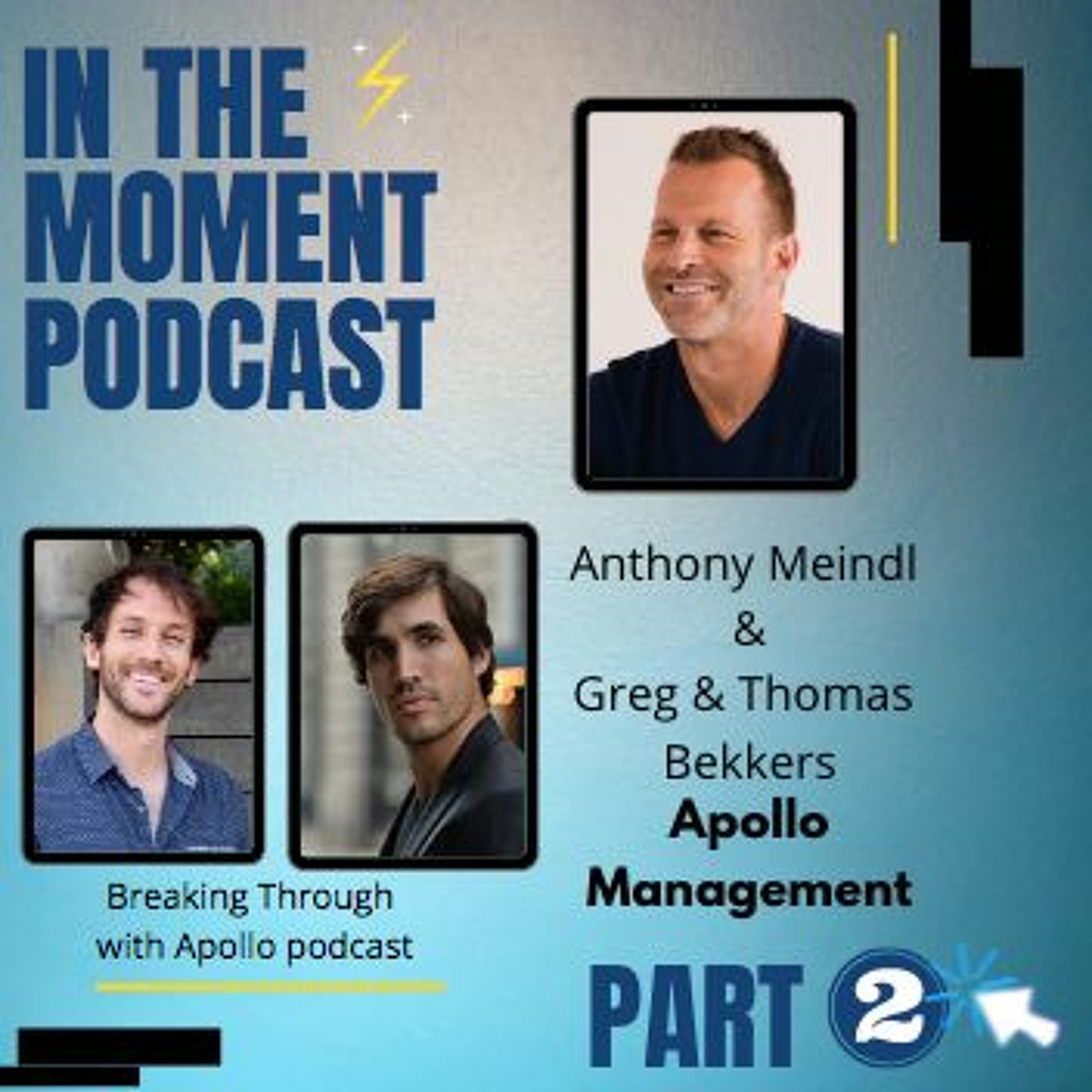 Anthony Interviews Greg and Thomas Bekkers from Apollo Management Part 2