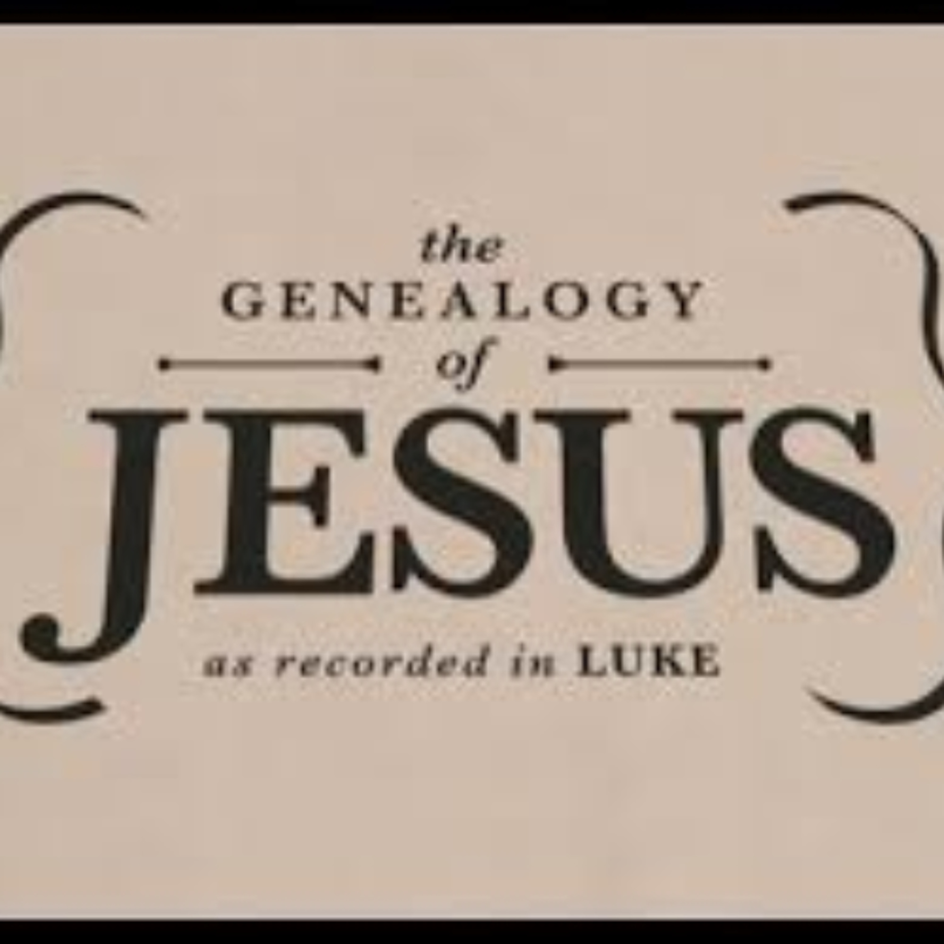 Luke 3.23-38Sermon