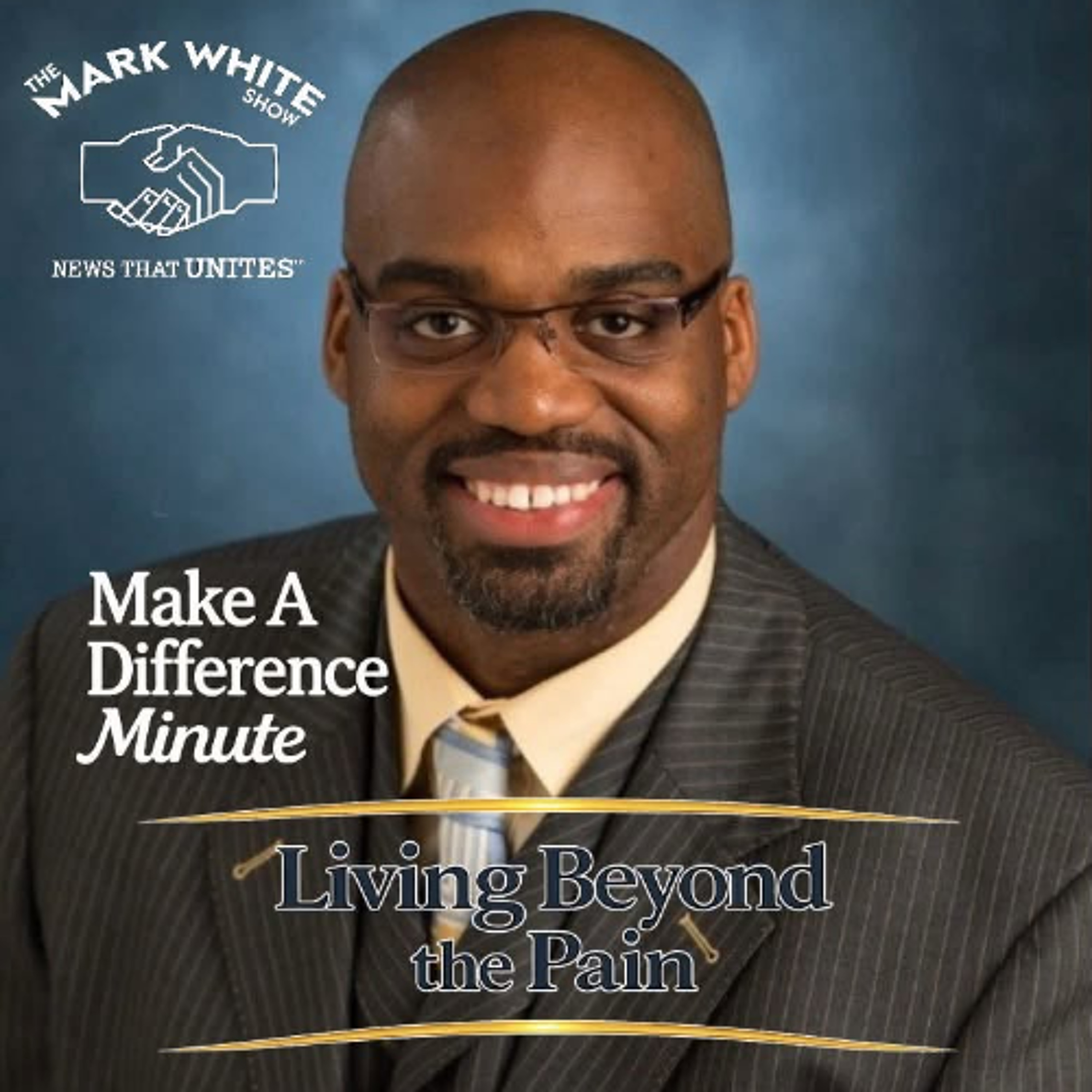 Make A Difference Minute: Living Beyond the Pain episode artwork