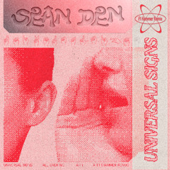 Sean Den - Universal Signs EP (w/ Hammer remix)