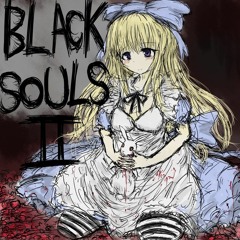 Black Souls 2 - Ending Theme A