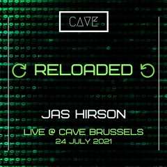 Jas Hirson Live @ Cave - Reloaded (July 2021)