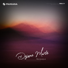 Kicevski - Dejame Marte