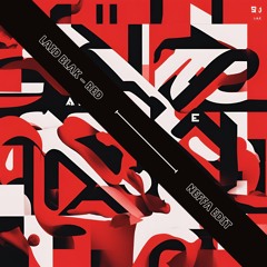 Laid Blak - Red (Neffa Edit) [FREE DL]