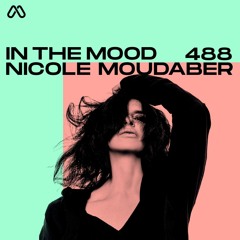 InTheMood - Episode 488 - Live from ArtsDistrict, New York (Part 2)