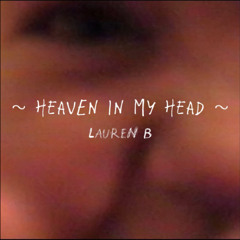 Heaven In My Head