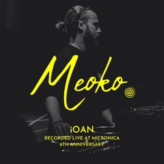 MEOKO Podcast Series | iOAN - Recorded at Micronica 6th Anniversary (11/11/23)