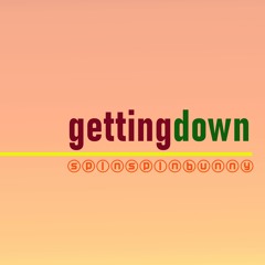 Getting Down [FREE DOWNLOAD]