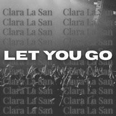 Let You Go (Curtii bootleg)