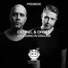 PREMIERE: Cid Inc. & Orsen - A Blessing in Disguise (Original Mix) [Replug]