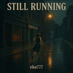 🌑 Still Running🌑