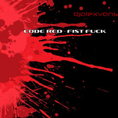 CODE RED - FIST FUCK