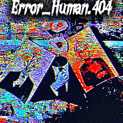 Error_Human.404
