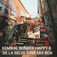 Kemikal B. Happy B. Set Rave Mix (BCN)