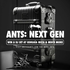 ANTS : NEXT GEN - Mix of  Dj MAX BOEMIO