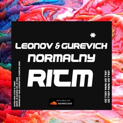 Leonov & Gurevich - Normaliny Ritm