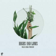 Highs and Lows - WYLD ft Erika Furmanov