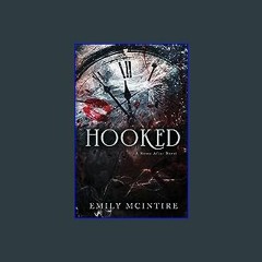 {READ/DOWNLOAD} ✨ Hooked: A Dark, Contemporary Romance (Never After Series) Pdf
