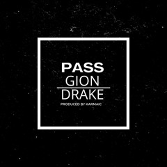 PASS w/ Drake