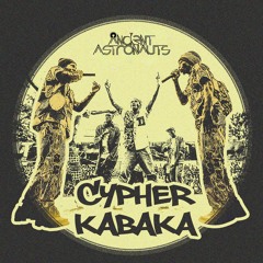 Ancient Astronauts - Cypher Kabaka