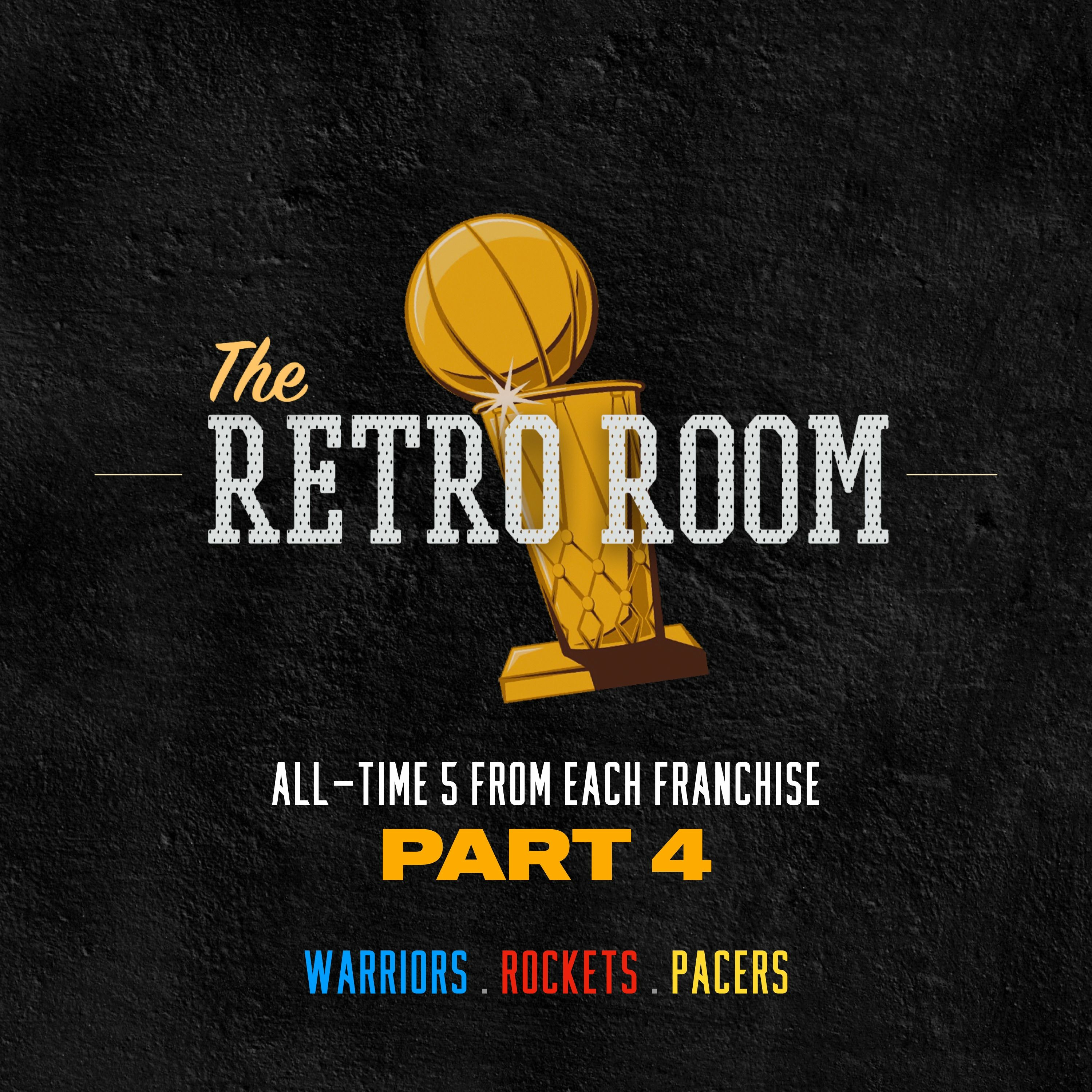 The Retro Room: All-Time 5 From Each NBA Franchise Part 4 episode artwork