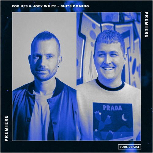 Premiere: Rob Hes & Joey White - She's Coming [Pursuit Recordings]