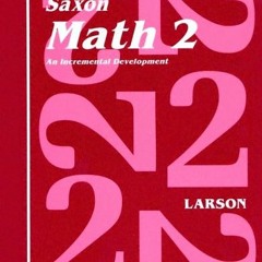 [FREE] EPUB 📫 Saxon Math 2: An Incremental Development Part 1 & 2 (Workbook and Fact