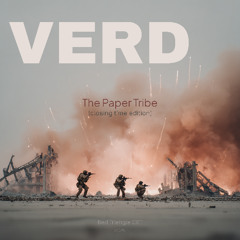 VERD - The Paper Tribe (closing time edition) [Bad Triangle OST]