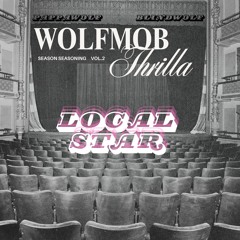 Local Star - PappaWolf x BlindWolf