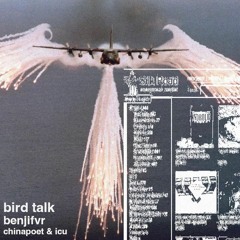 benjifvr - bird talk (poet icu)