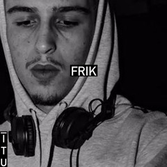 Frik (ITU tracks only) podcast