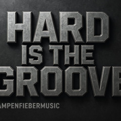 Mini Sett Cut -Hard is the Groove- Mixed by Lampenfieber