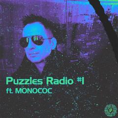 Puzzles Radio #1 ft. Monococ