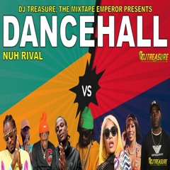 Dancehall Mix 2024: New Dancehall Song | NUH RIVAL - Alkaline, Masicka, Valiant, Kraff | DJ Treasure