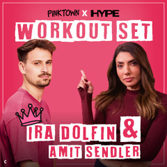 Workout Set by Pink Town & Amit Sendler – HYPE Music