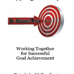ACCESS EPUB 📕 The No-Excuses Pact: Working Together for Successful Goal Achievement