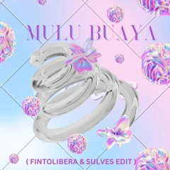 Mulu Buaya Nyenyenye - ( Fintolibera & Sulves Edit )