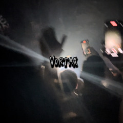 Vortax