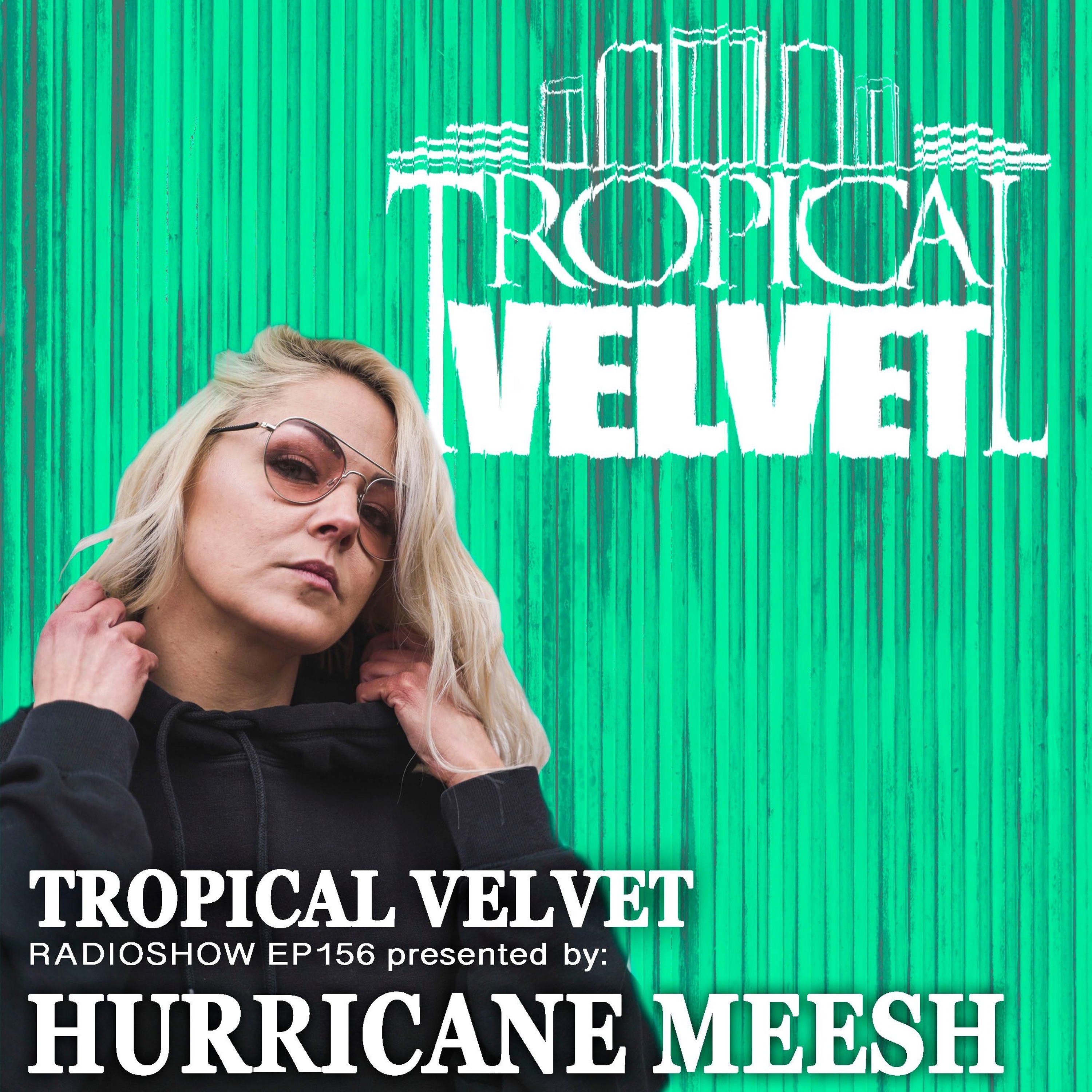 Tropical Velvet Podcast