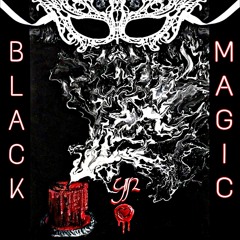 BLACK MAGIC - Bass Boosted