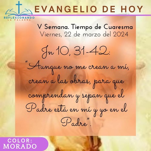 Stream Lecturas V Semana De Cuaresma Viernes 22 De Marzo Del 2024 By Reflexionando La Palabra Stream Lecturas V Semana De Cuaresma Viernes 22 De Marzo Del 2024 By Reflexionando La Palabra