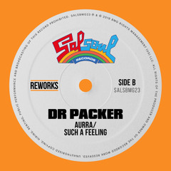 Such A Feeling (Dr Packer Reworks)