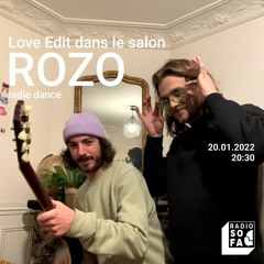 20.01. 22 - Love Edit dans le salon - Rozo