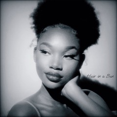 Hair In a bun (featuring Blue Nightmare)