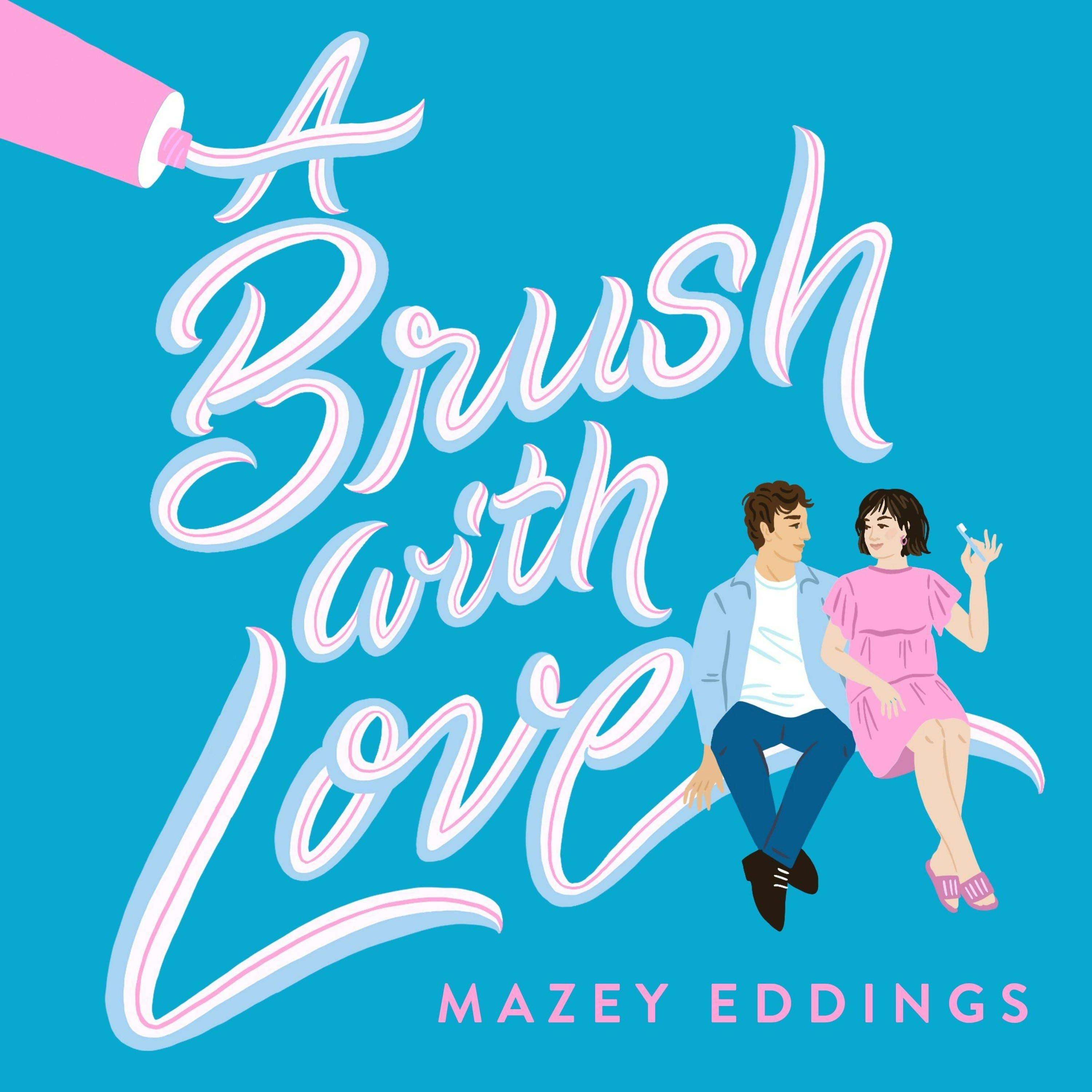 cover of episode A BRUSH WITH LOVE by Mazey Eddings, read by Emily Lawrence & Vikas Adam  - audiobook extract