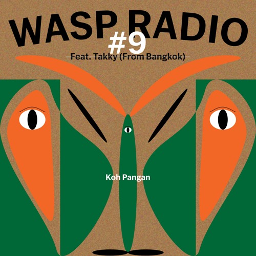 WASP RADIO #9 (feat. Takky)