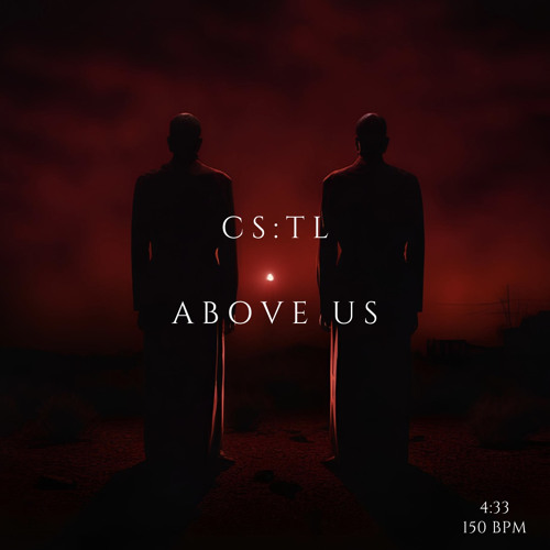 CS:TL - ABOVE US