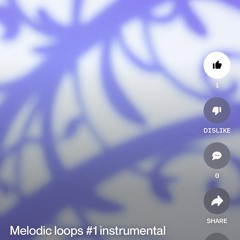 melodic-loops-#1-instrumental.mp3