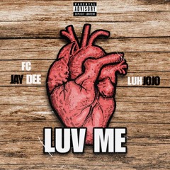 Luv Me